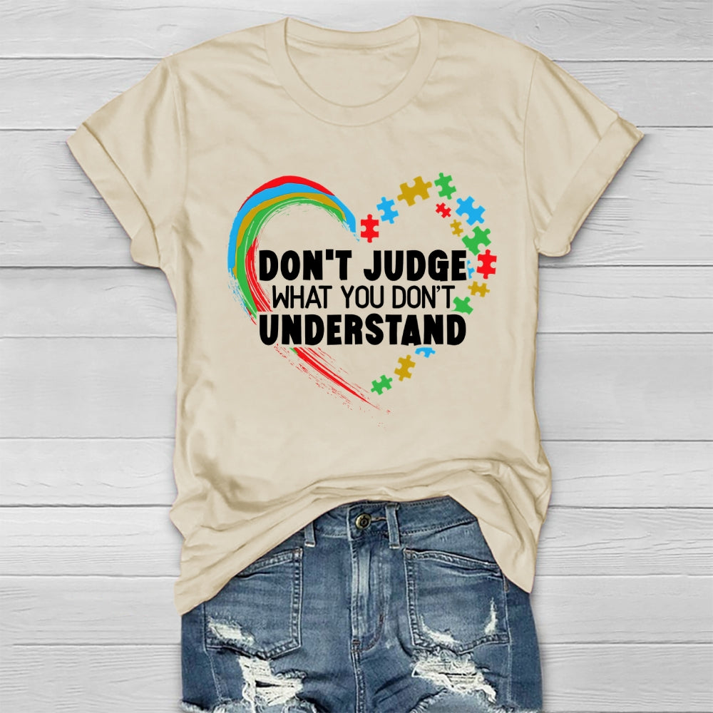 Don't Judge What You Don't Understand Healthwear T-shirt