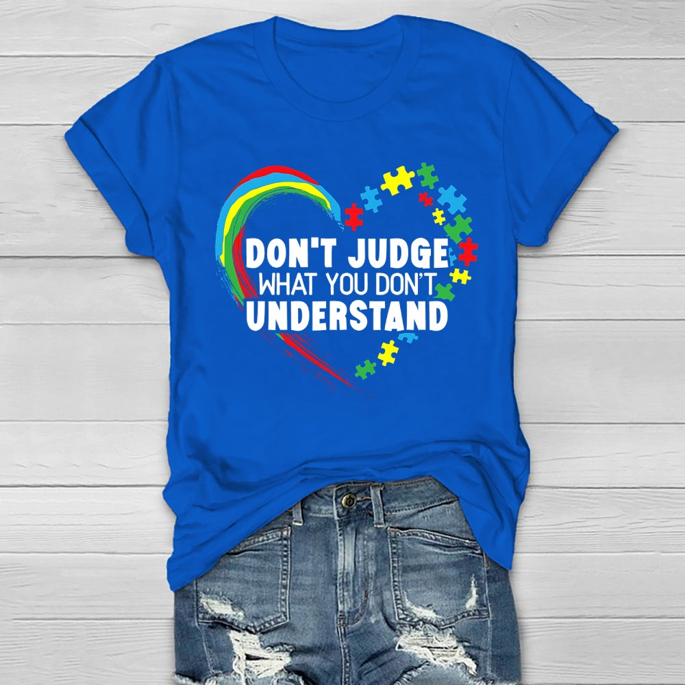 Don't Judge What You Don't Understand Healthwear T-shirt