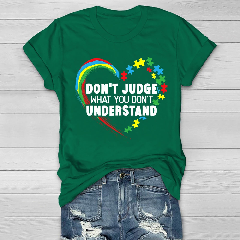 Don't Judge What You Don't Understand Healthwear T-shirt