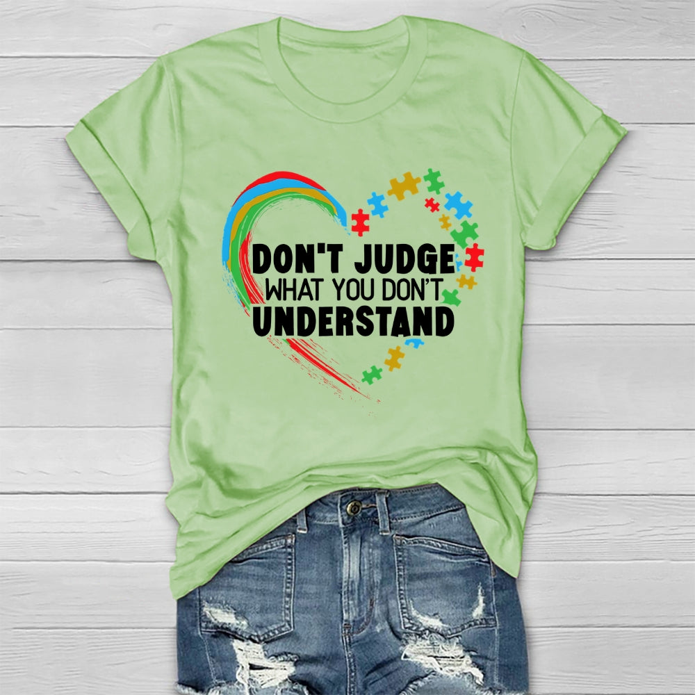 Don't Judge What You Don't Understand Healthwear T-shirt
