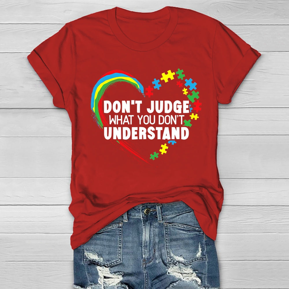 Don't Judge What You Don't Understand Healthwear T-shirt