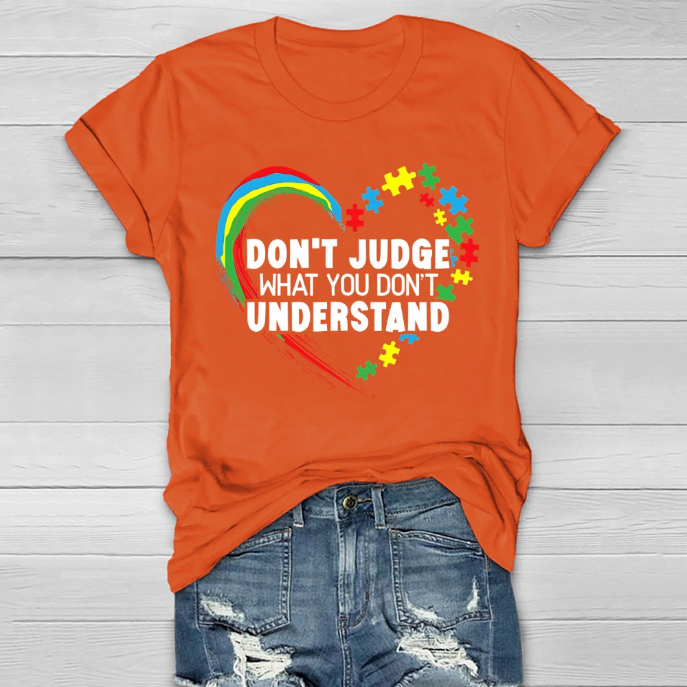 Don't Judge What You Don't Understand Healthwear T-shirt