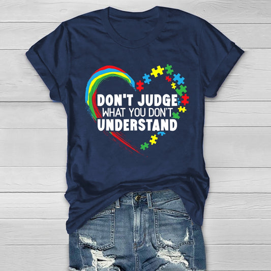 Don't Judge What You Don't Understand Healthwear T-shirt