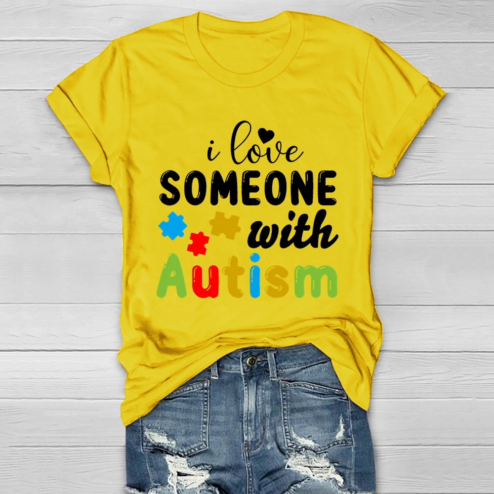 I Love Someone With Autism Healthwear T-shirt