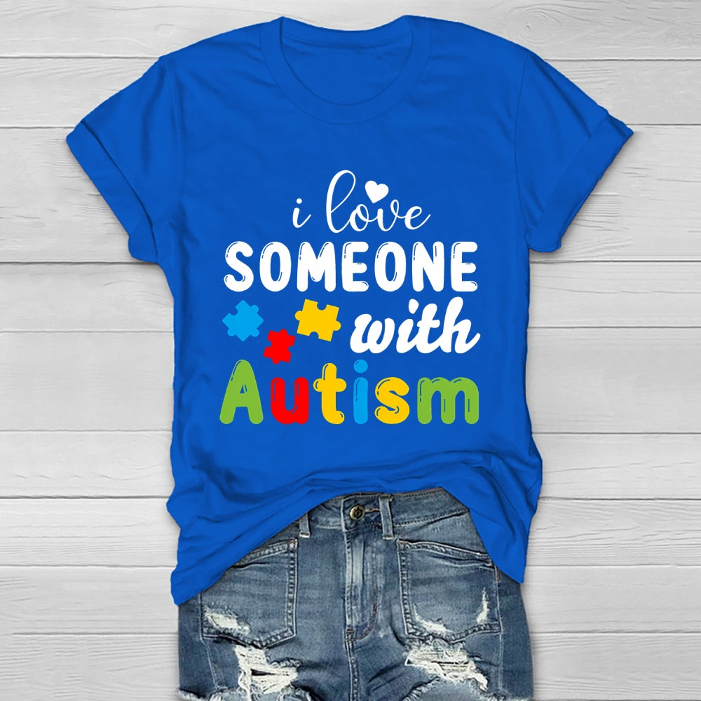 I Love Someone With Autism Healthwear T-shirt