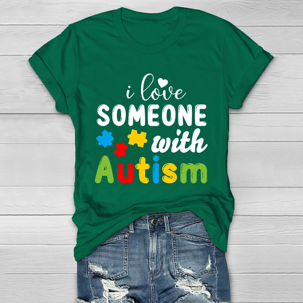 I Love Someone With Autism Healthwear T-shirt