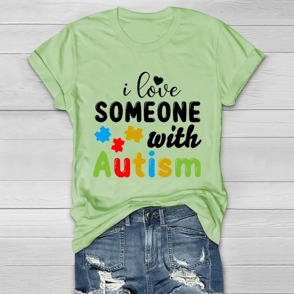 I Love Someone With Autism Healthwear T-shirt