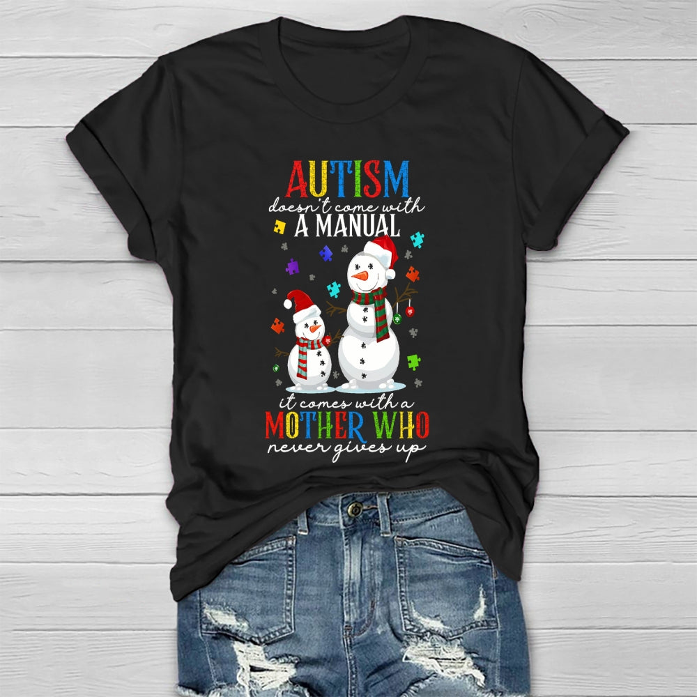 Autism Doesn’t Come With A Manual Healthwear T-shirt