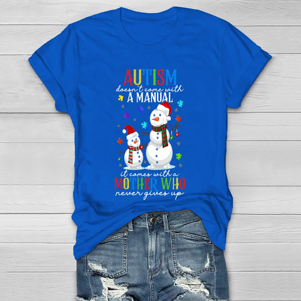 Autism Doesn’t Come With A Manual Healthwear T-shirt