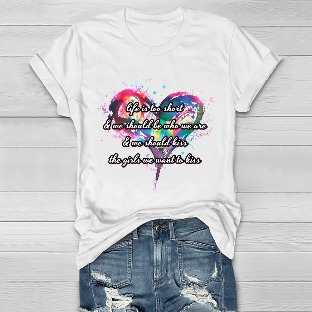 Life Is Too Short Healthwear T-shirt