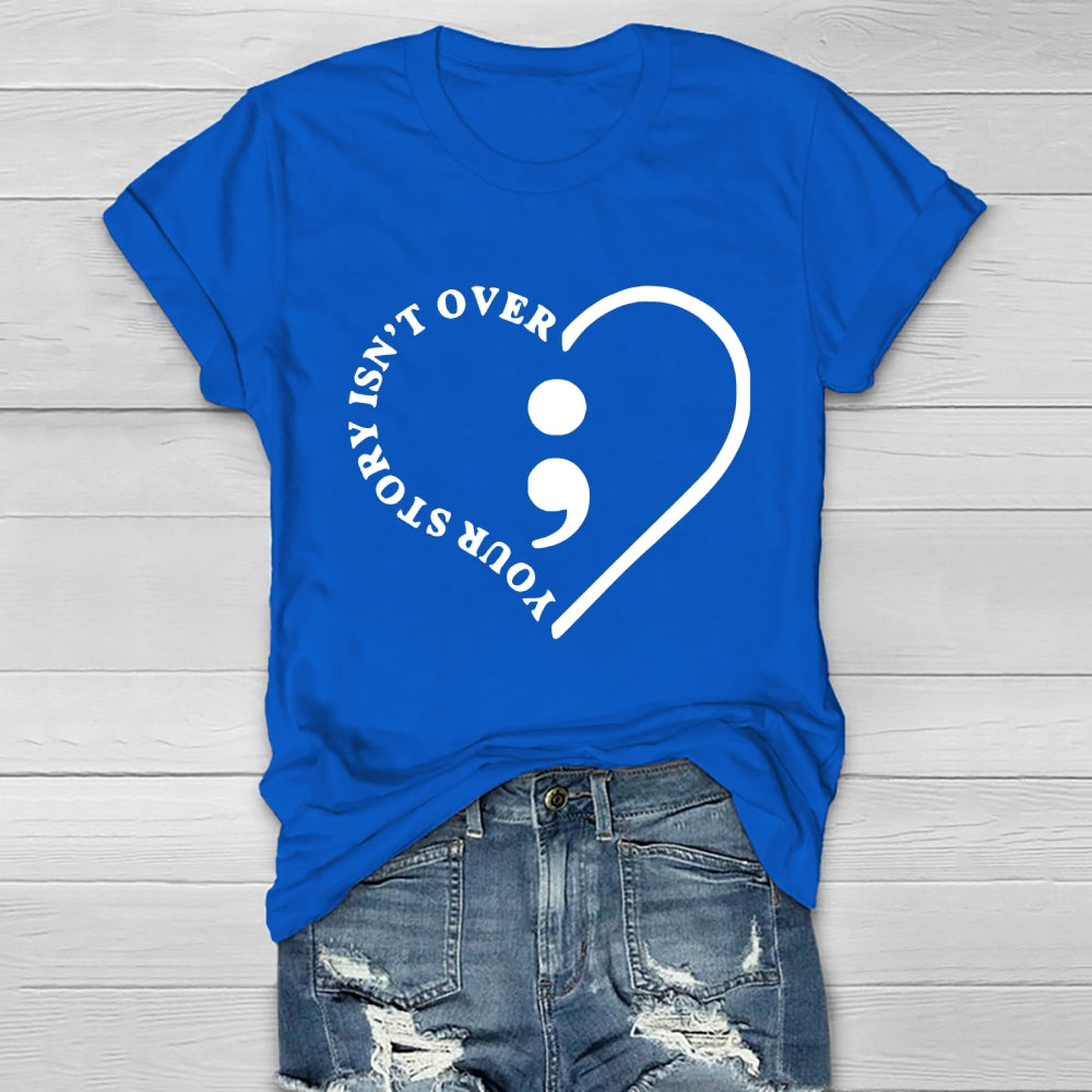 Your Story Isn't Over Healthwear T-shirt