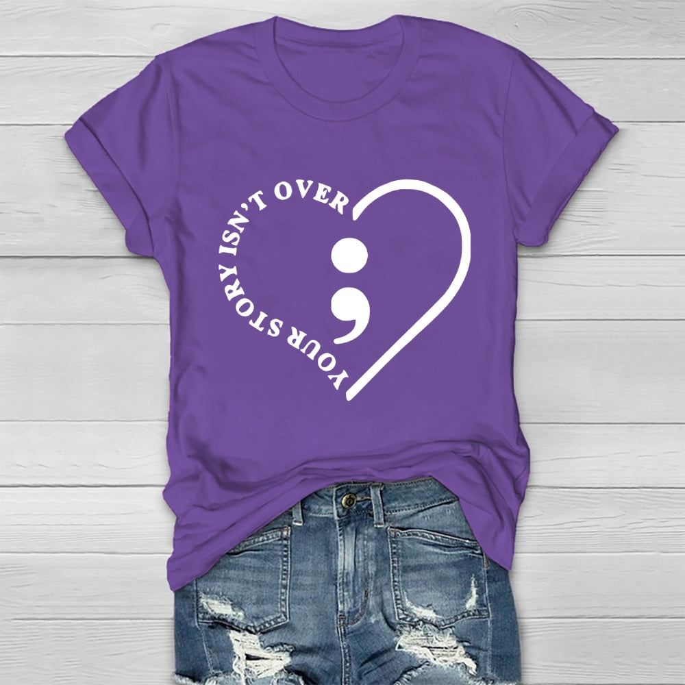 Your Story Isn't Over Healthwear T-shirt