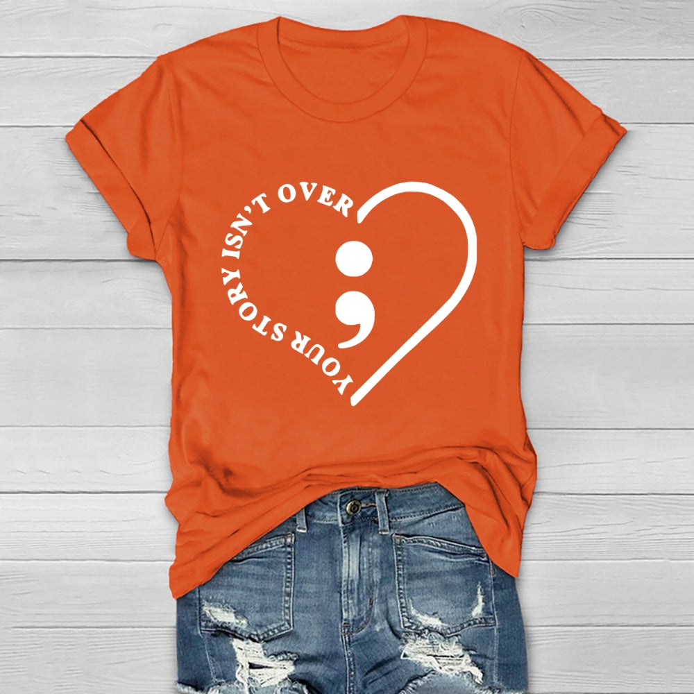 Your Story Isn't Over Healthwear T-shirt