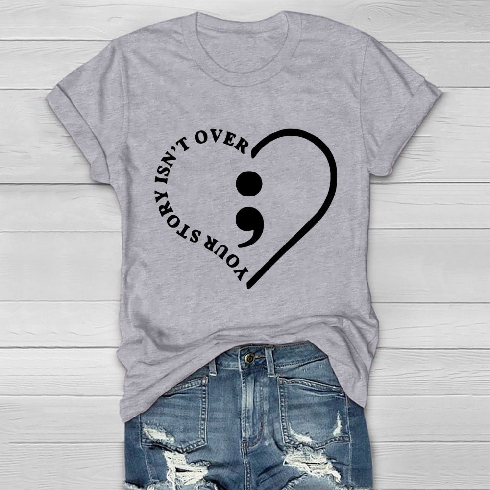 Your Story Isn't Over Healthwear T-shirt