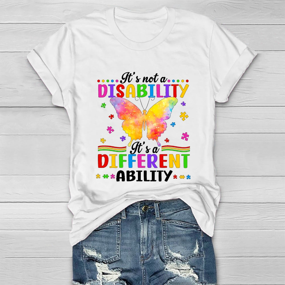 Autism It’s Not A Disability It’s A Different Ability Healthwear T-shirt