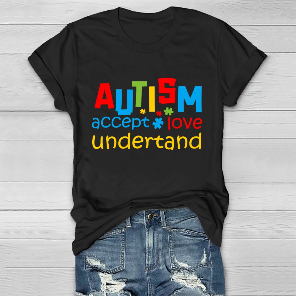 Autism Awareness Accept Understand Love Healthwear T-shirt