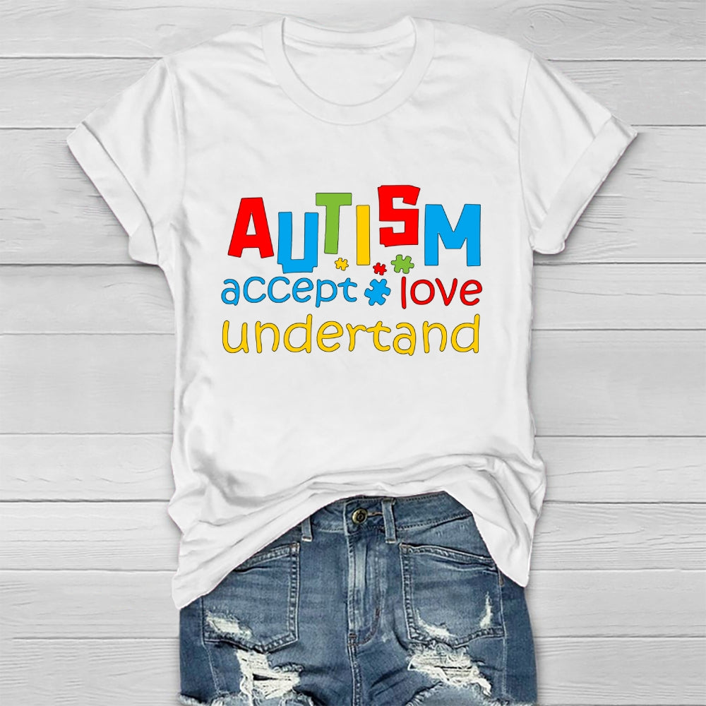 Autism Awareness Accept Understand Love Healthwear T-shirt