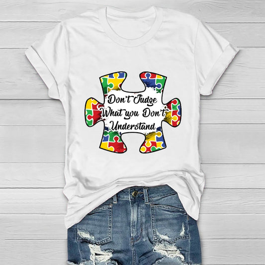 Don't Judge What You Don't Understand  Healthwear T-shirt