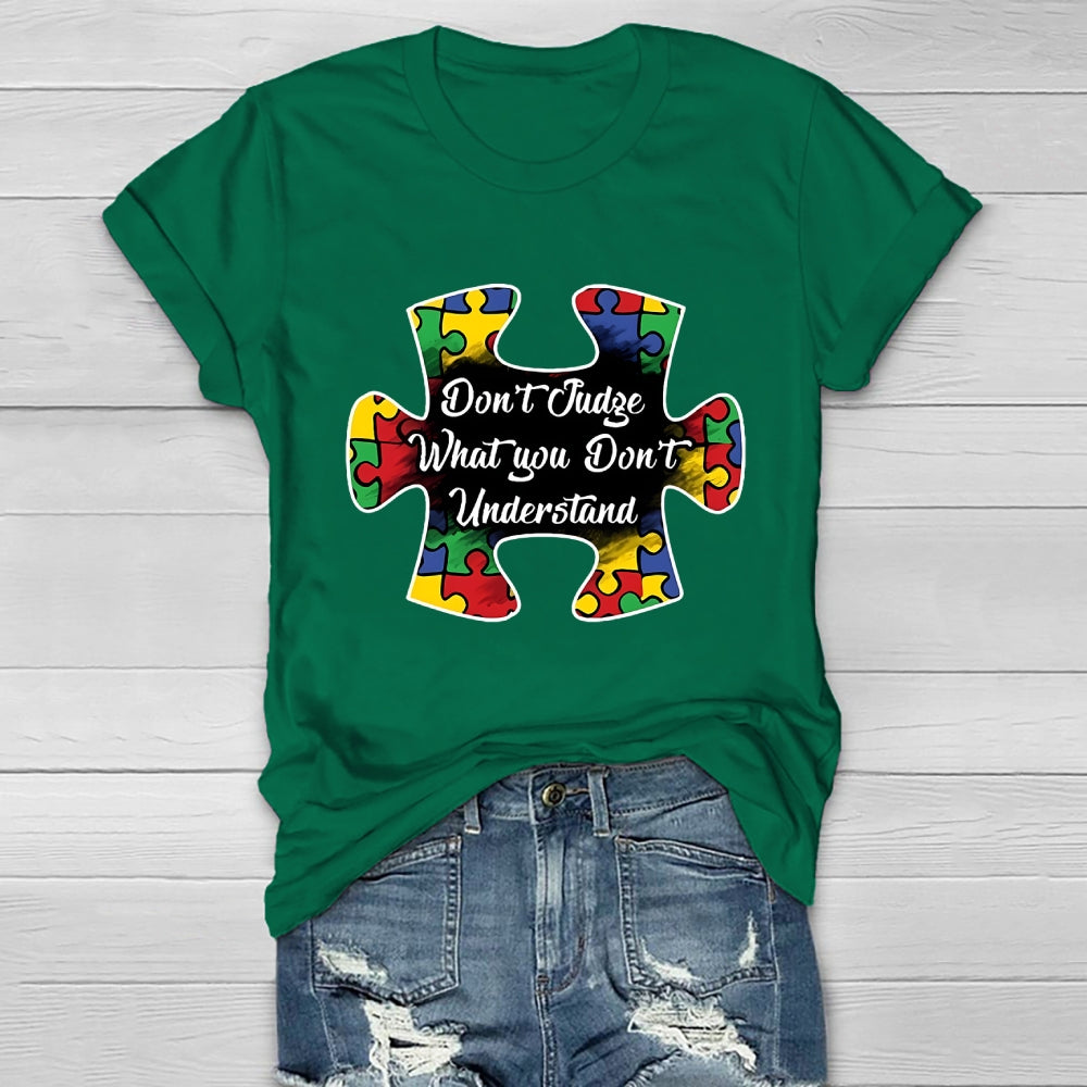 Don't Judge What You Don't Understand  Healthwear T-shirt