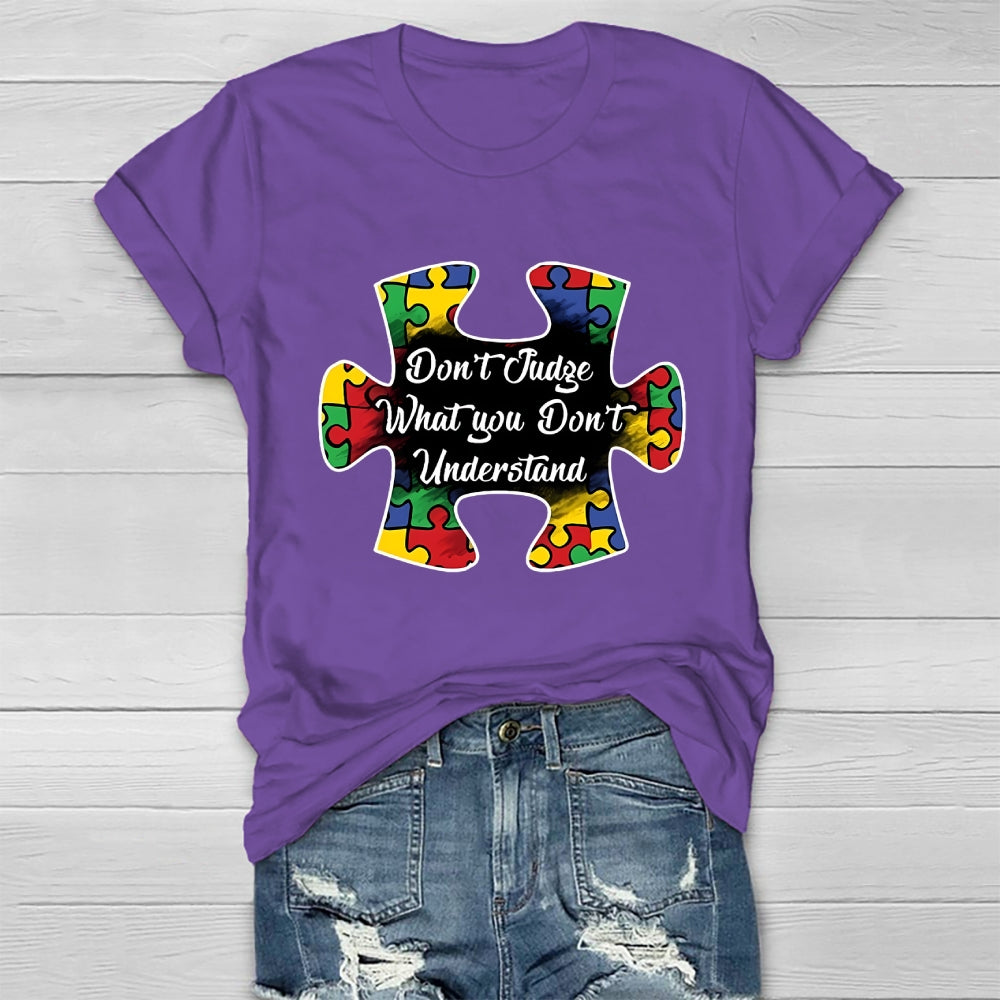 Don't Judge What You Don't Understand  Healthwear T-shirt