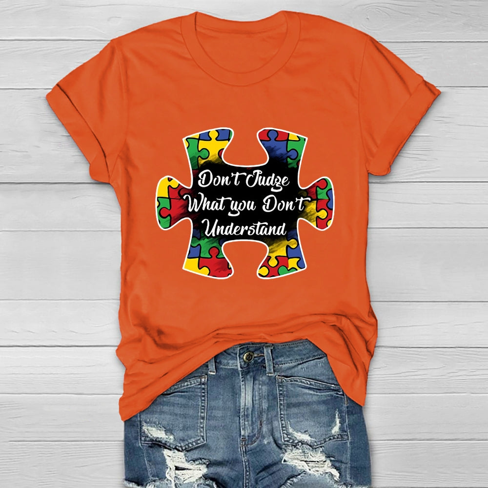 Don't Judge What You Don't Understand  Healthwear T-shirt