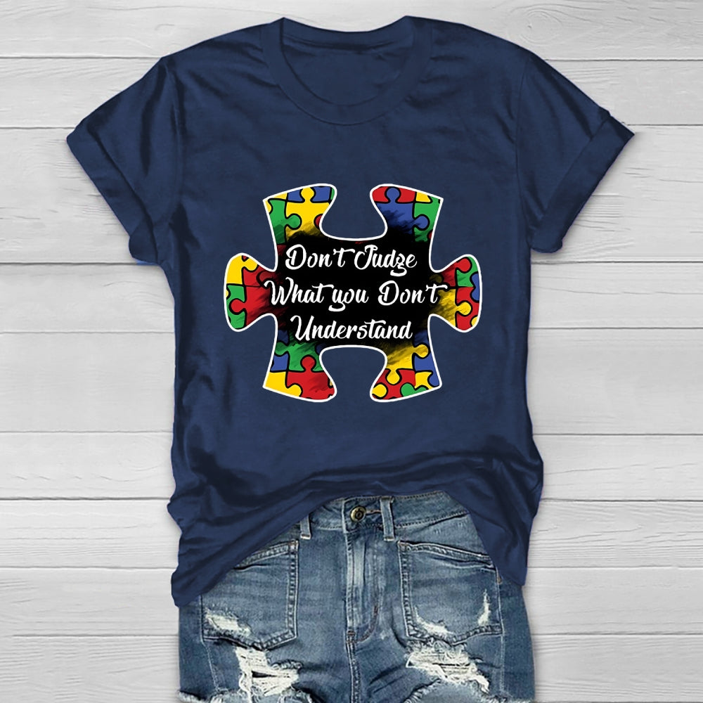 Don't Judge What You Don't Understand  Healthwear T-shirt