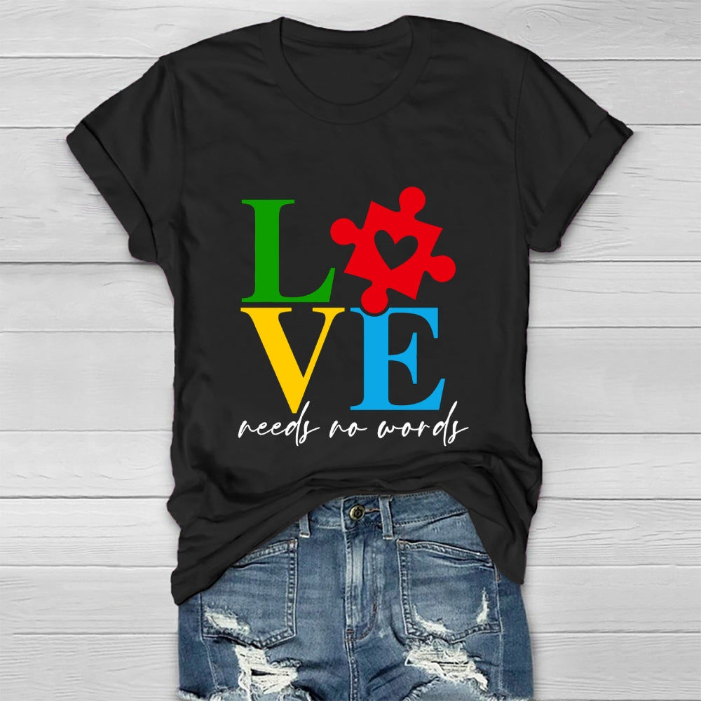 Love Needs No Words  Healthwear T-shirt