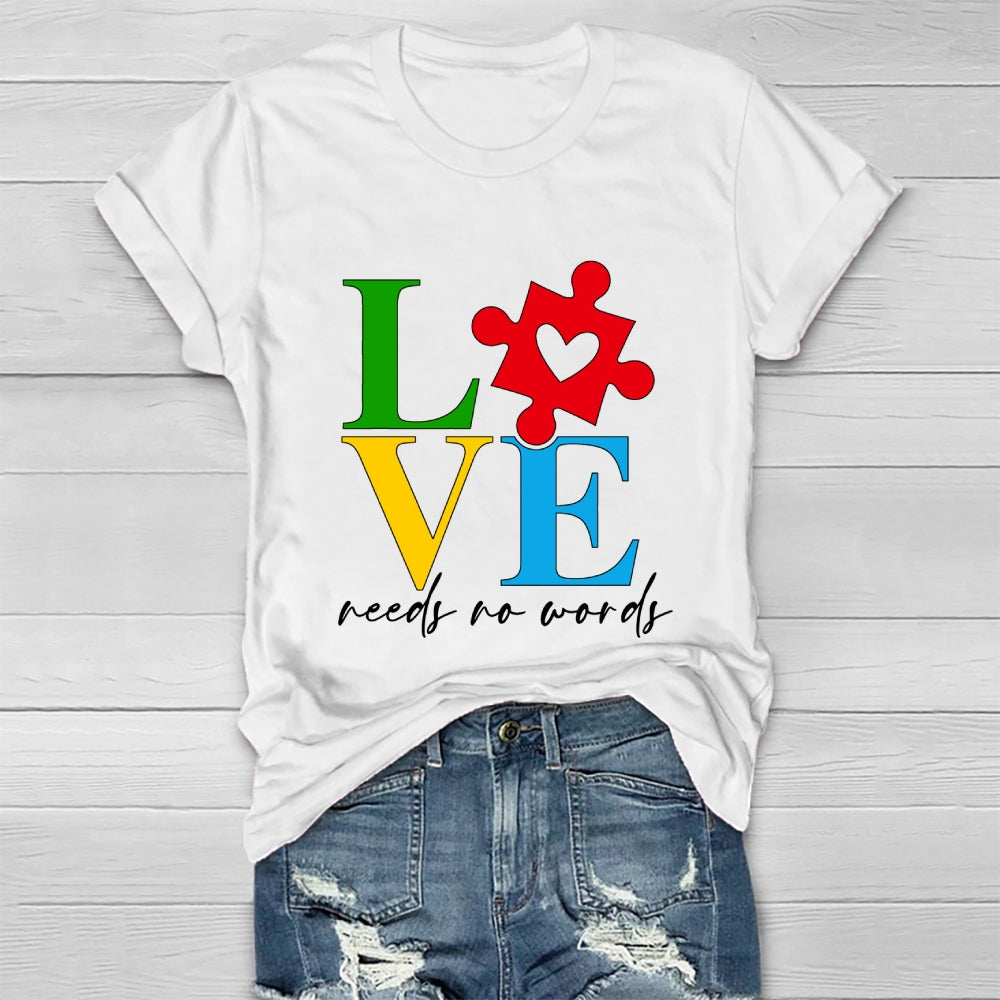 Love Needs No Words  Healthwear T-shirt