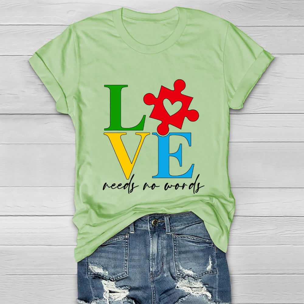 Love Needs No Words  Healthwear T-shirt