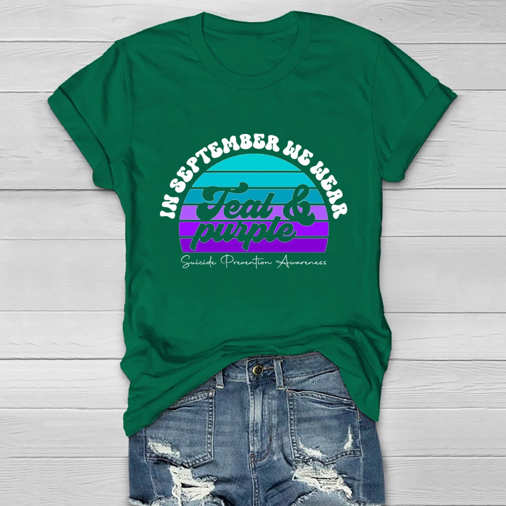 In September We Wear Teal Purple Ribbon Suicide Prevention Healthwear T-shirt