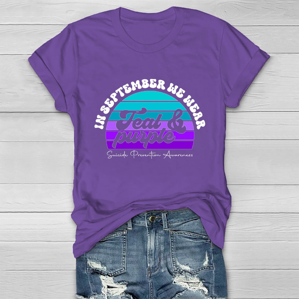 In September We Wear Teal Purple Ribbon Suicide Prevention Healthwear T-shirt