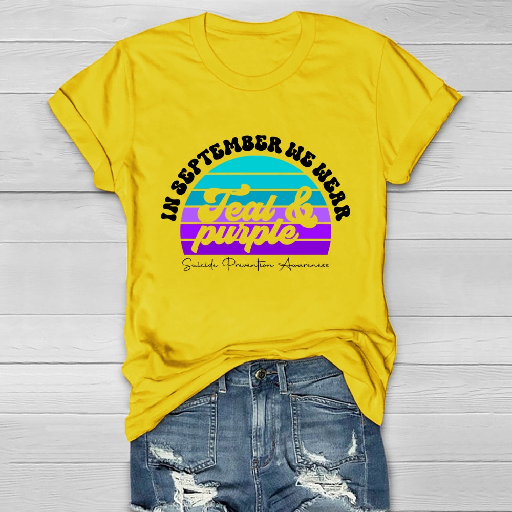 In September We Wear Teal Purple Ribbon Suicide Prevention Healthwear T-shirt