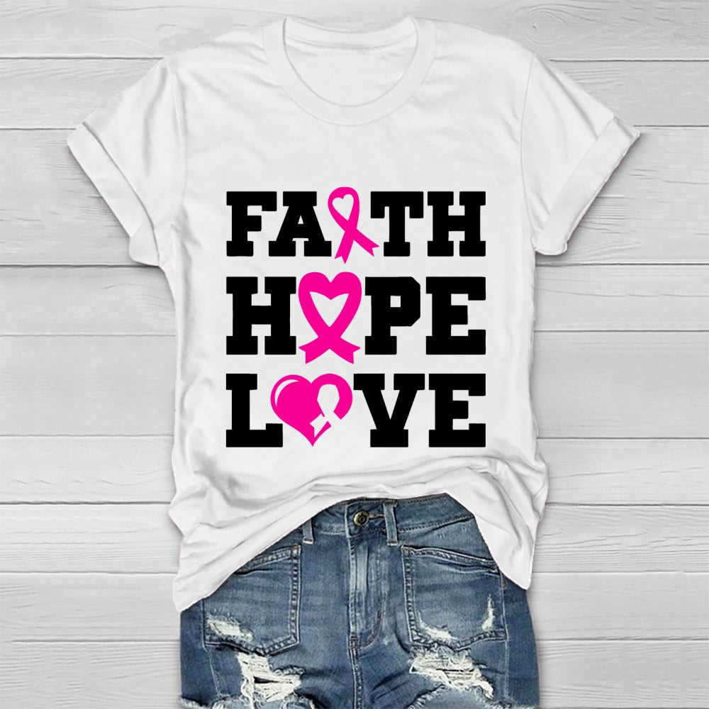 Faith Hope Love Shirt Pink Breast Cancer  Healthwear T-shirt