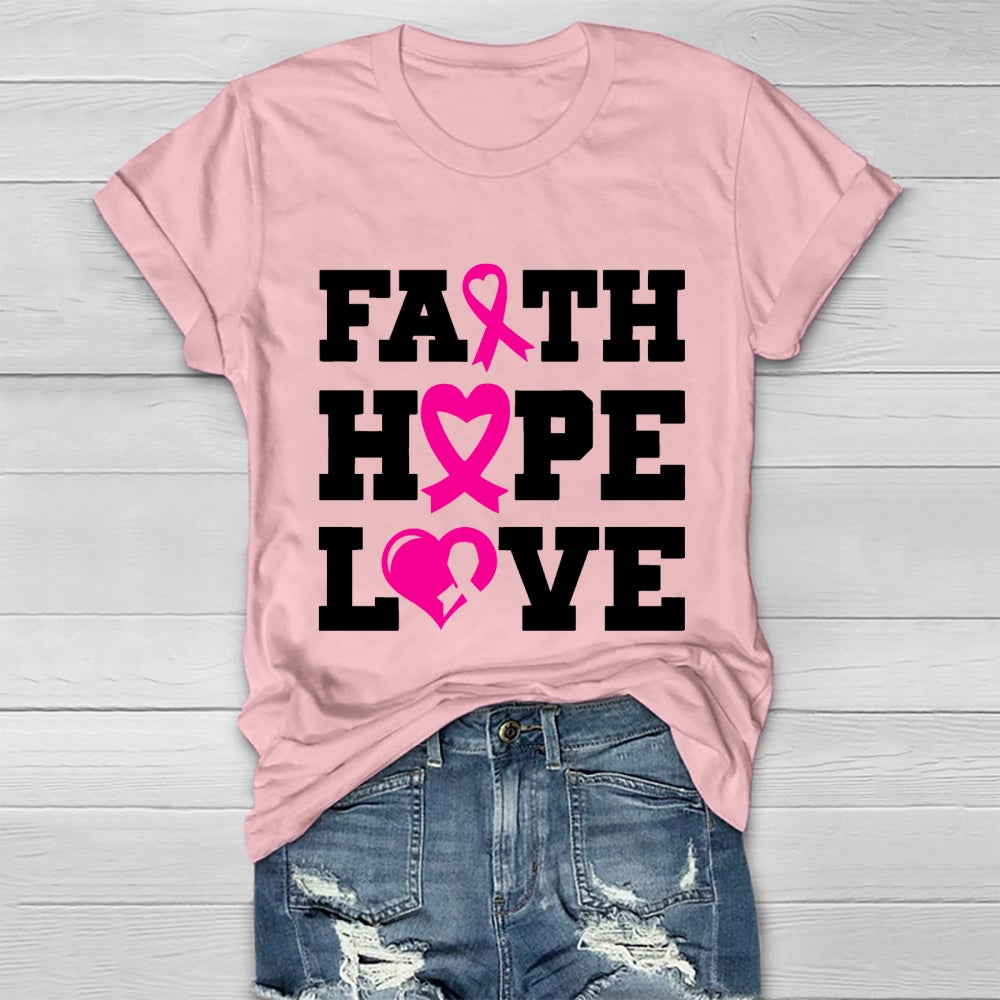 Faith Hope Love Shirt Pink Breast Cancer  Healthwear T-shirt