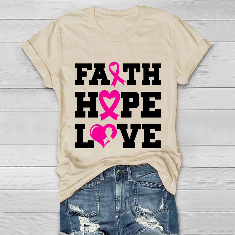Faith Hope Love Shirt Pink Breast Cancer  Healthwear T-shirt