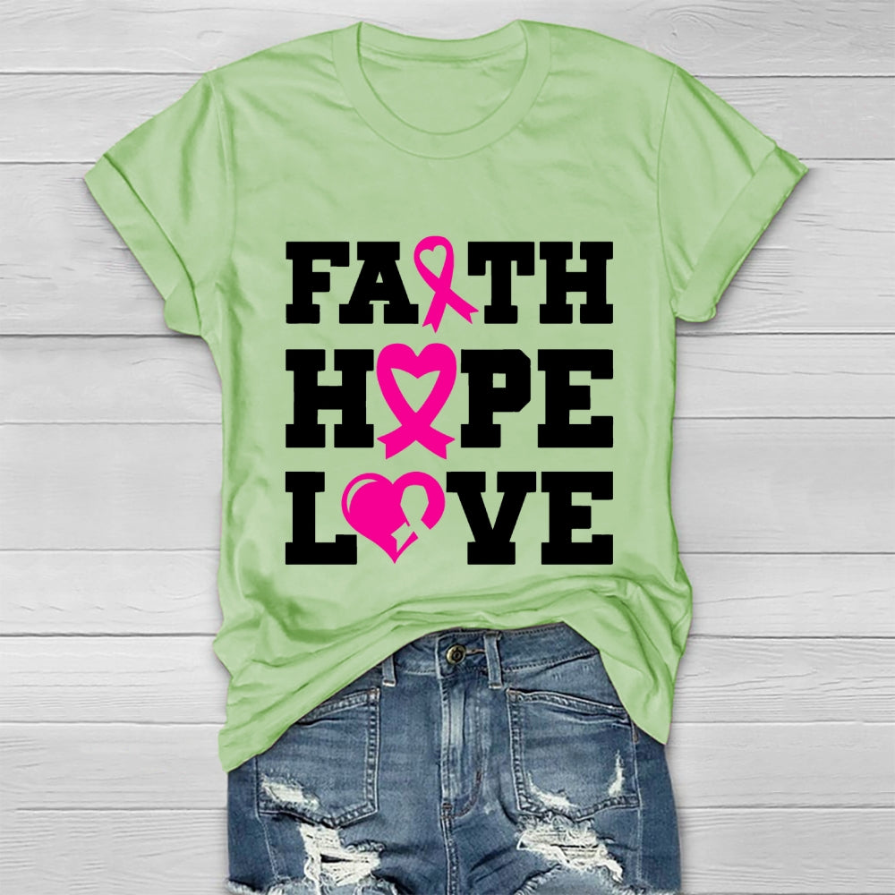 Faith Hope Love Shirt Pink Breast Cancer  Healthwear T-shirt