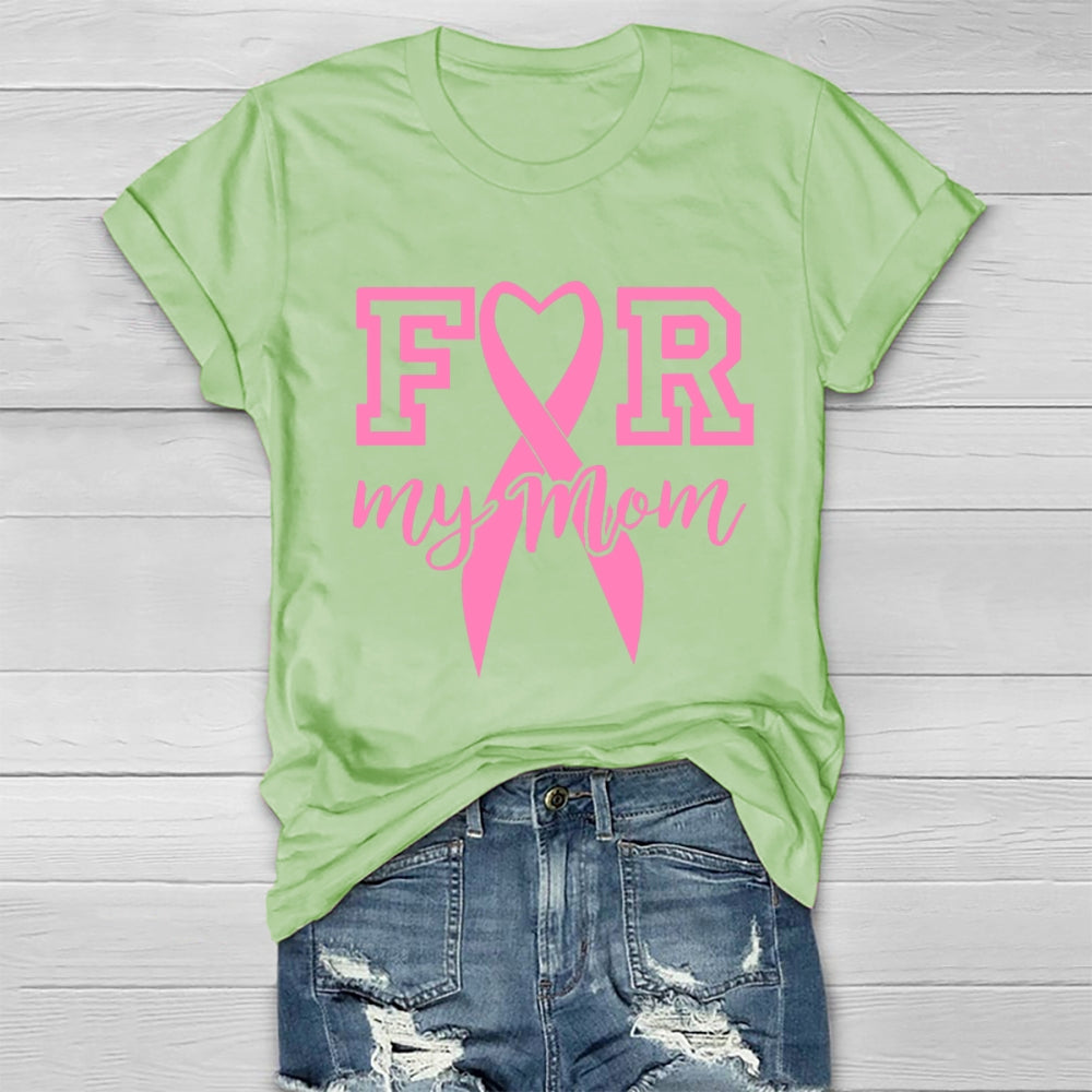 I Wear Pink For My Mom  Healthwear T-shirt