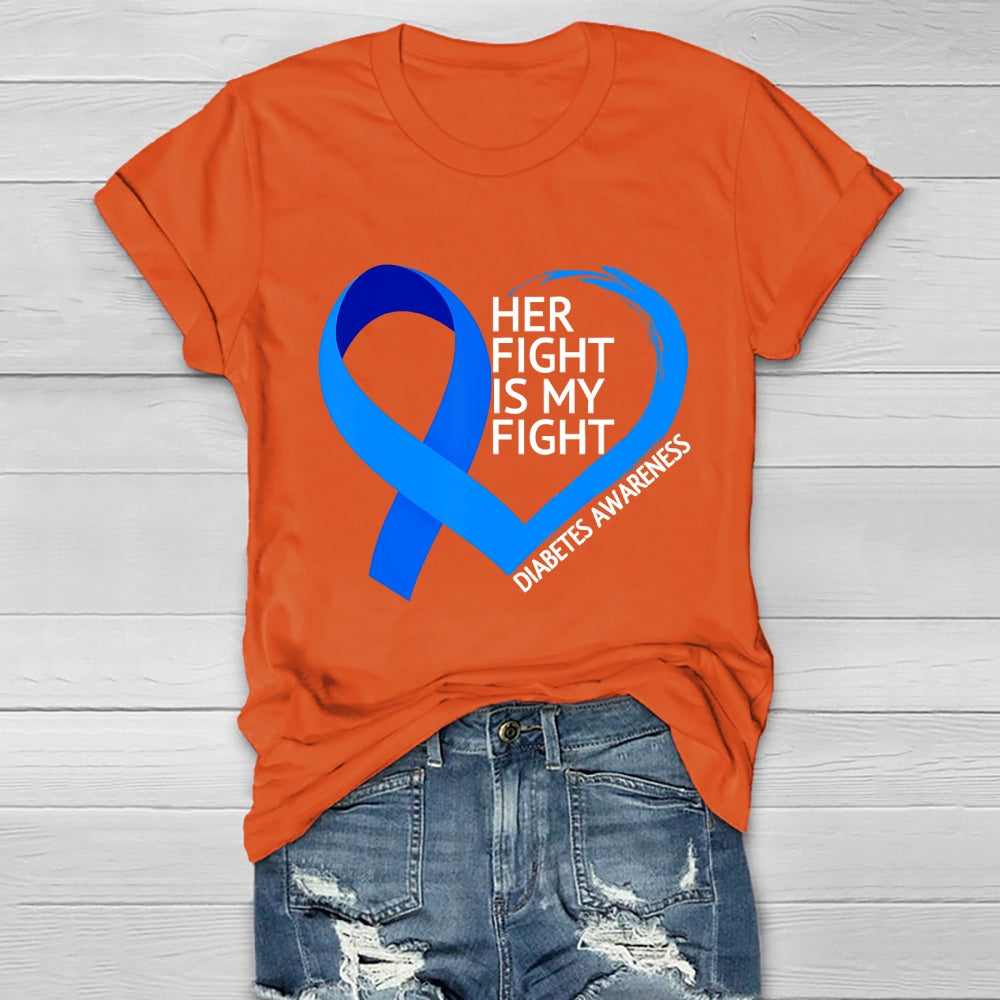 Her Fight Is My Fight Diabetes Awareness Healthwear T-shirt