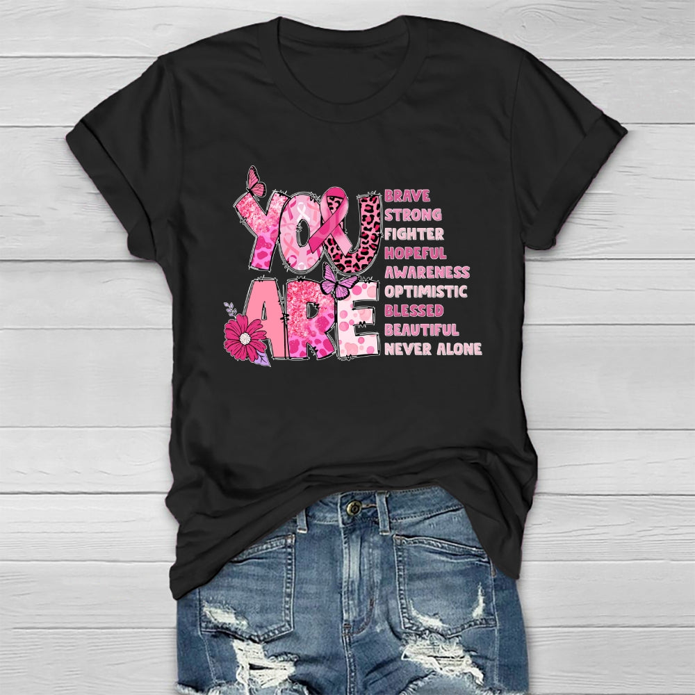 You Are Brave Strong Healthwear T-shirt
