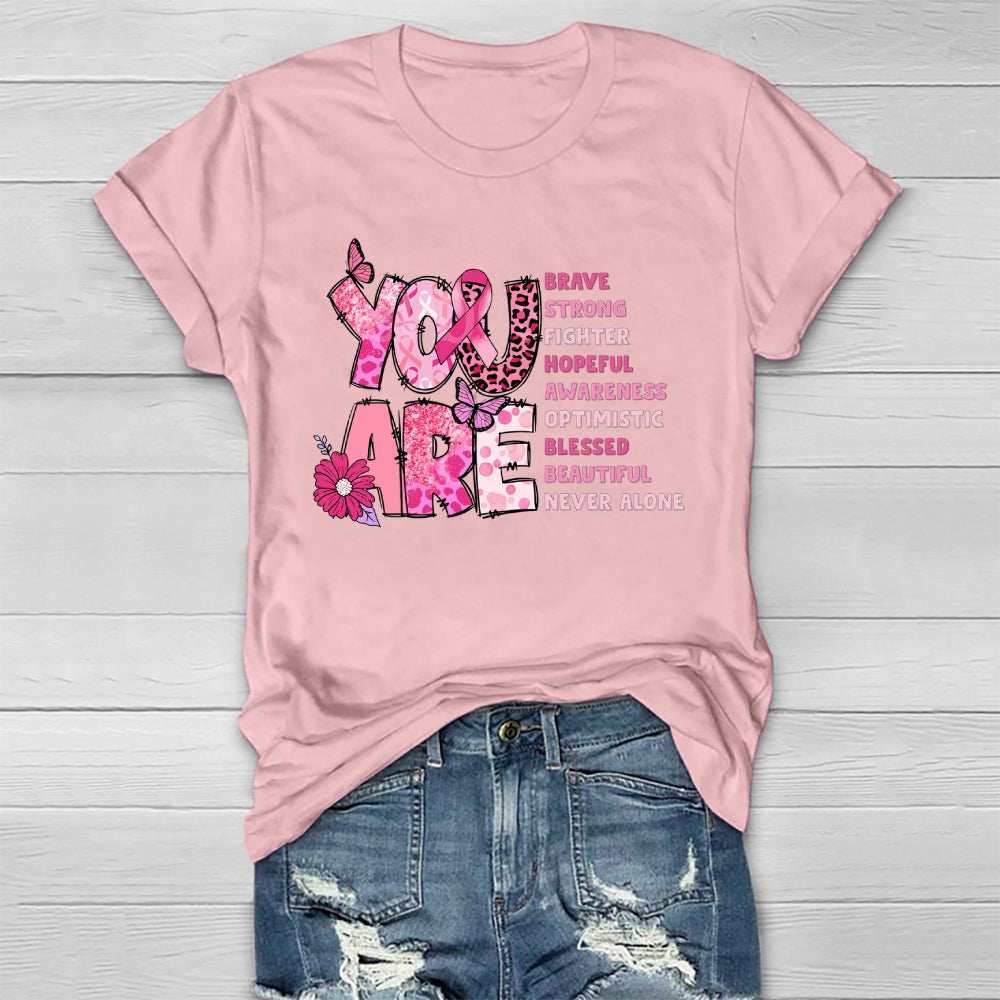 You Are Brave Strong Healthwear T-shirt