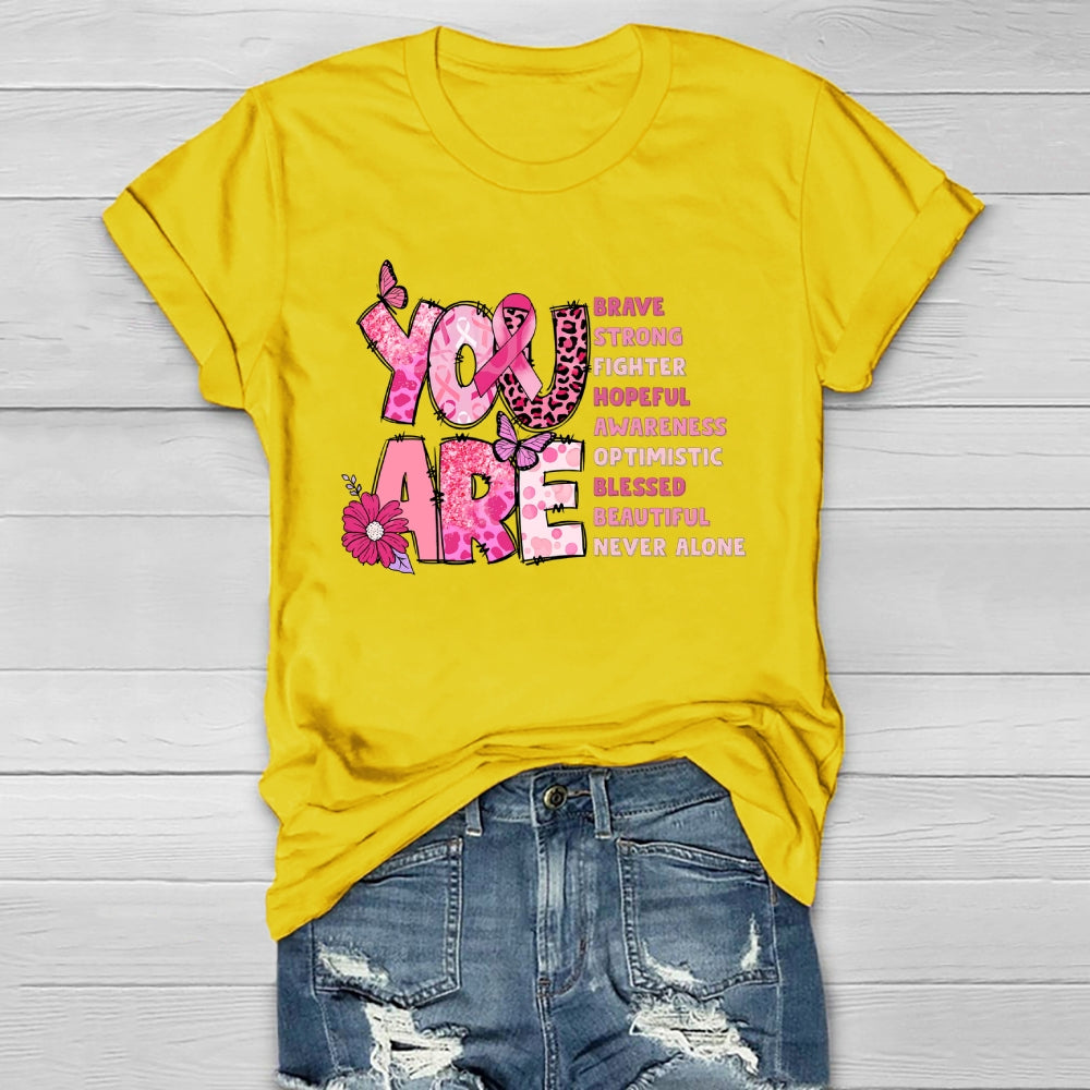 You Are Brave Strong Healthwear T-shirt