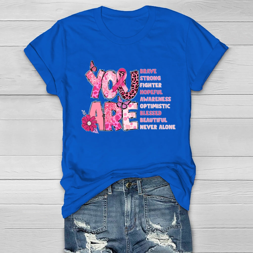 You Are Brave Strong Healthwear T-shirt