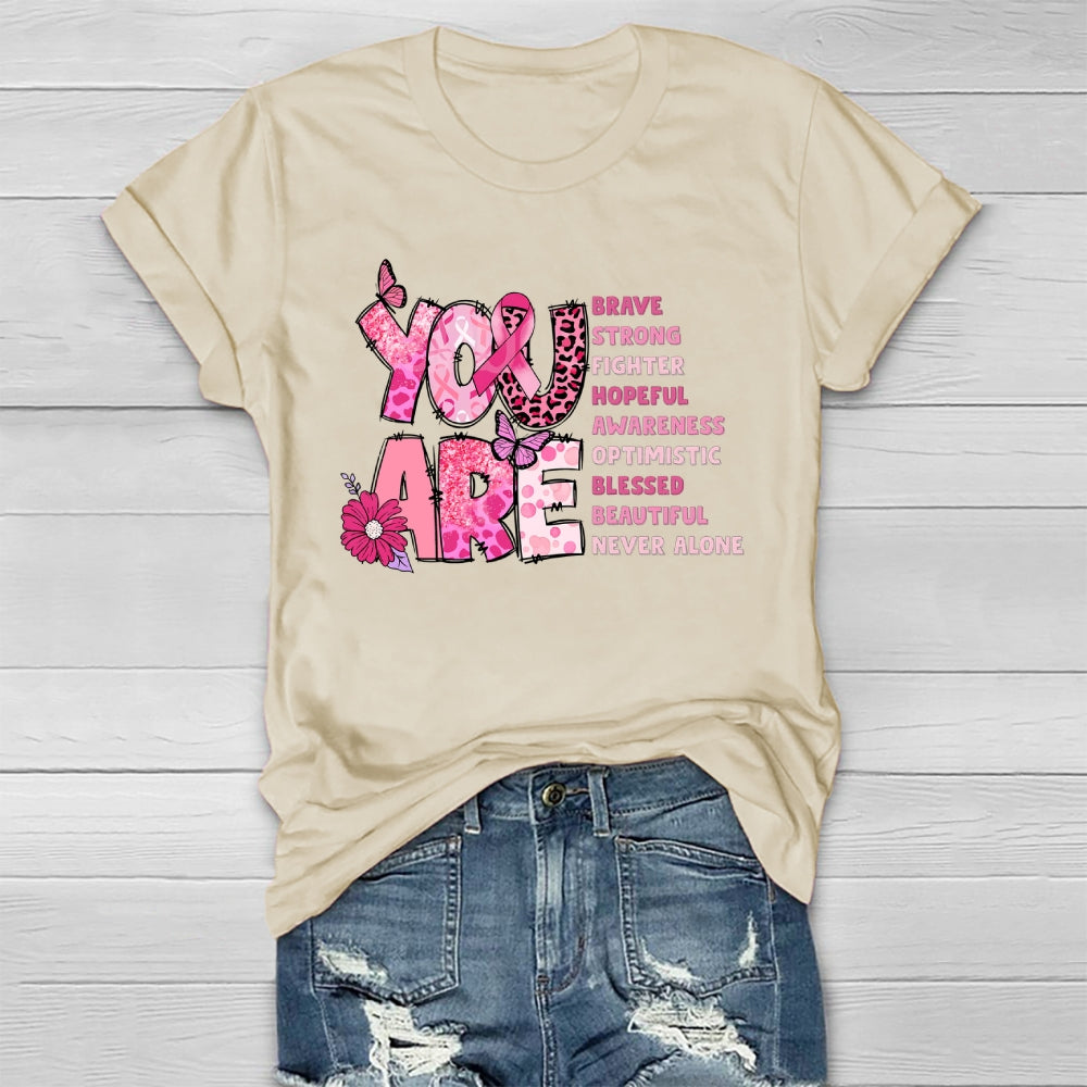 You Are Brave Strong Healthwear T-shirt