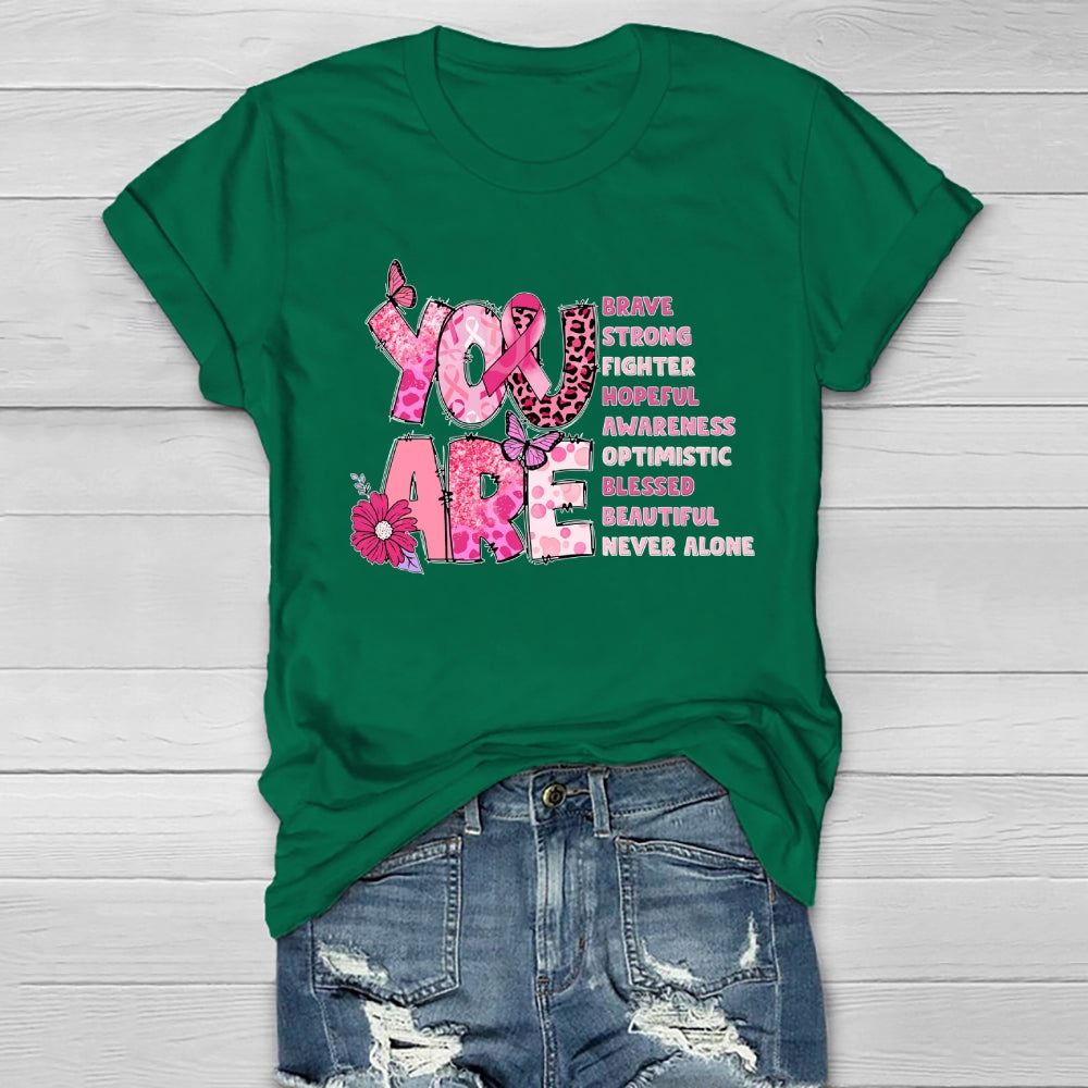 You Are Brave Strong Healthwear T-shirt