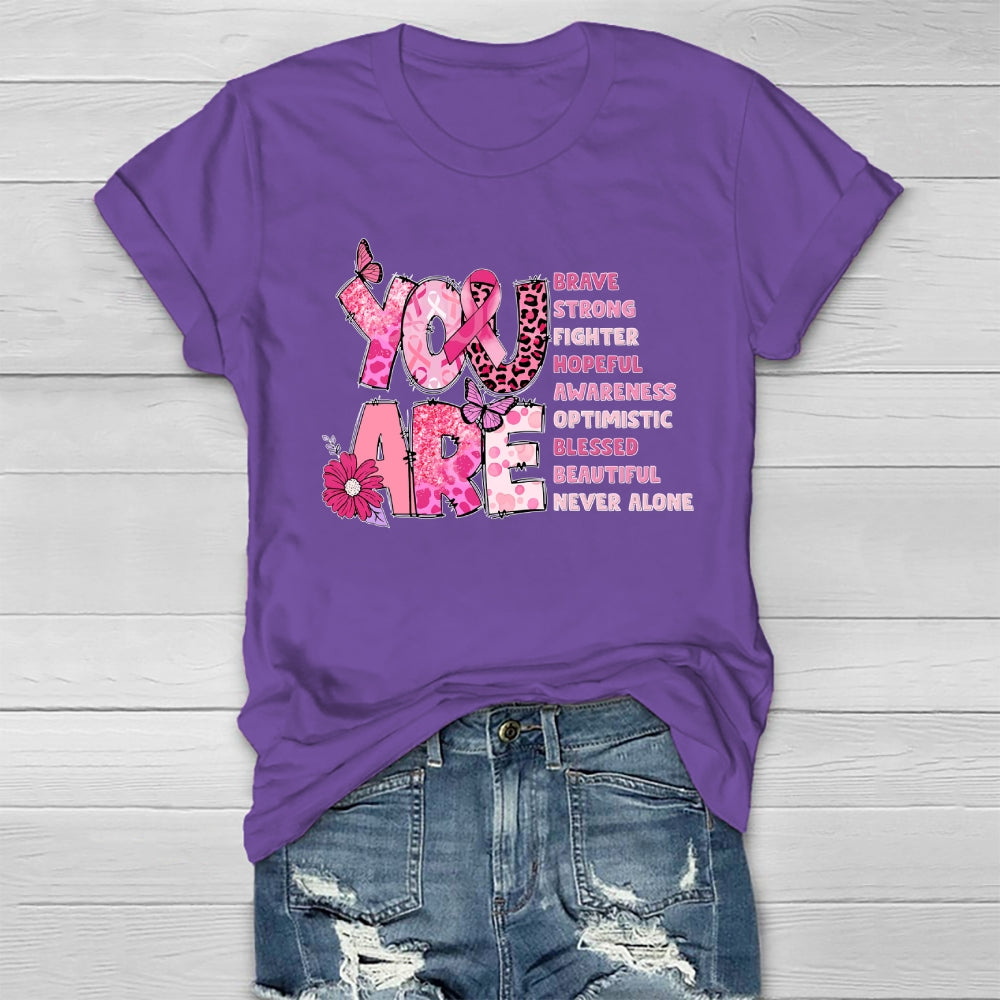 You Are Brave Strong Healthwear T-shirt