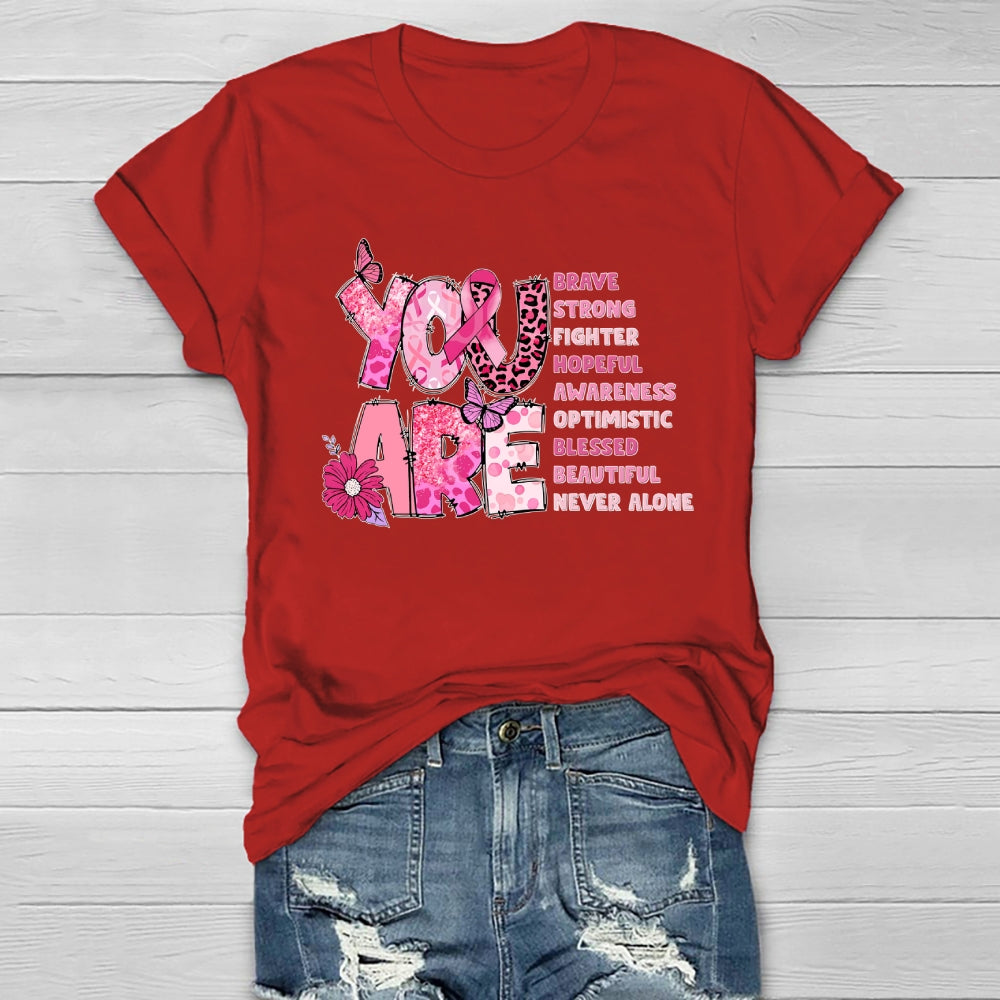 You Are Brave Strong Healthwear T-shirt