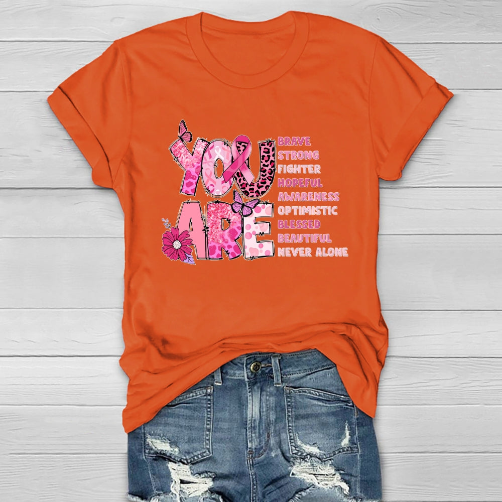 You Are Brave Strong Healthwear T-shirt