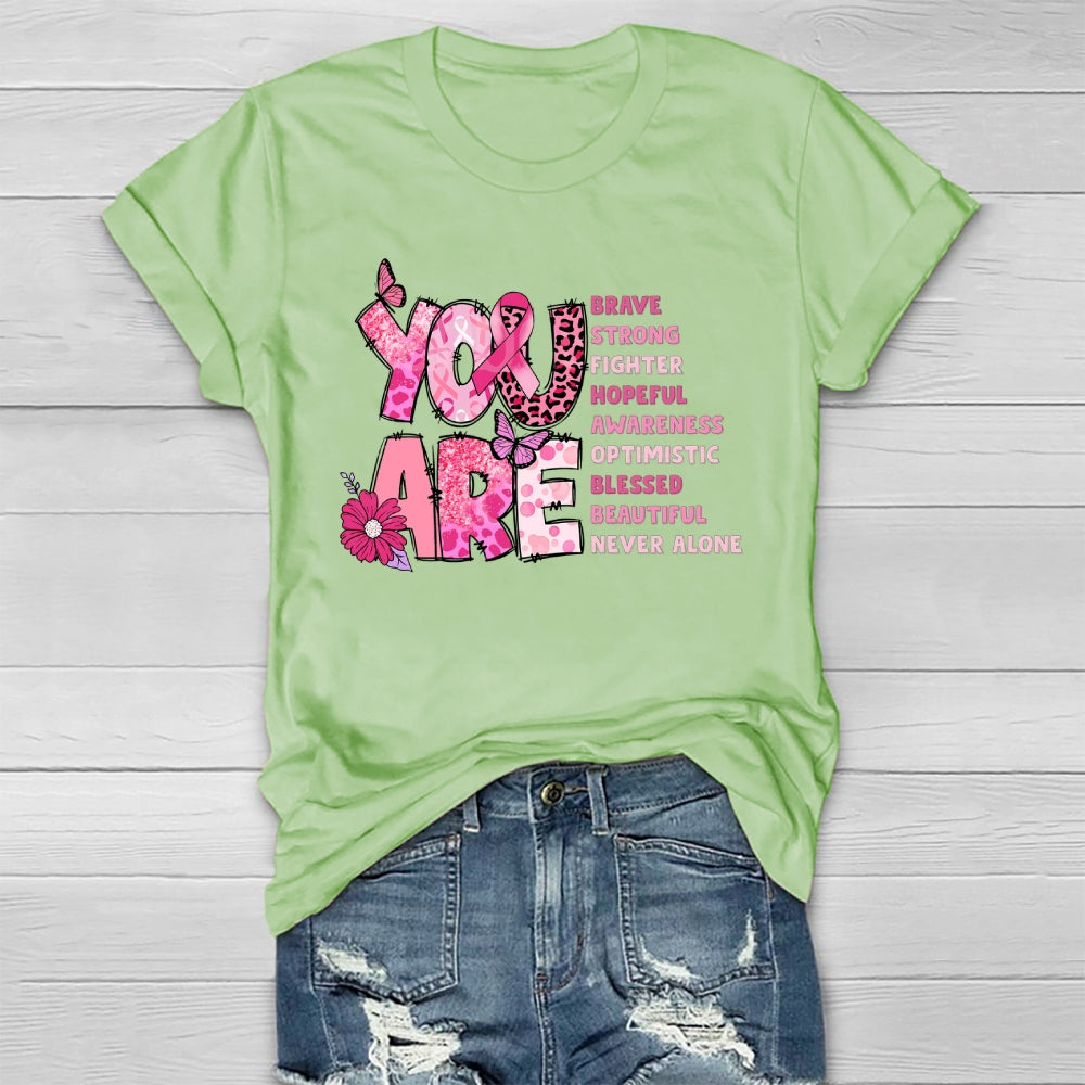 You Are Brave Strong Healthwear T-shirt