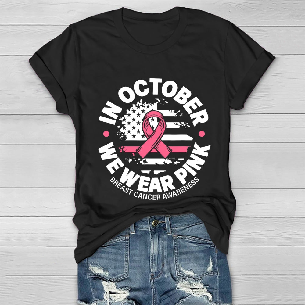 In October We Wear Pink Graphic Healthwear T-shirt