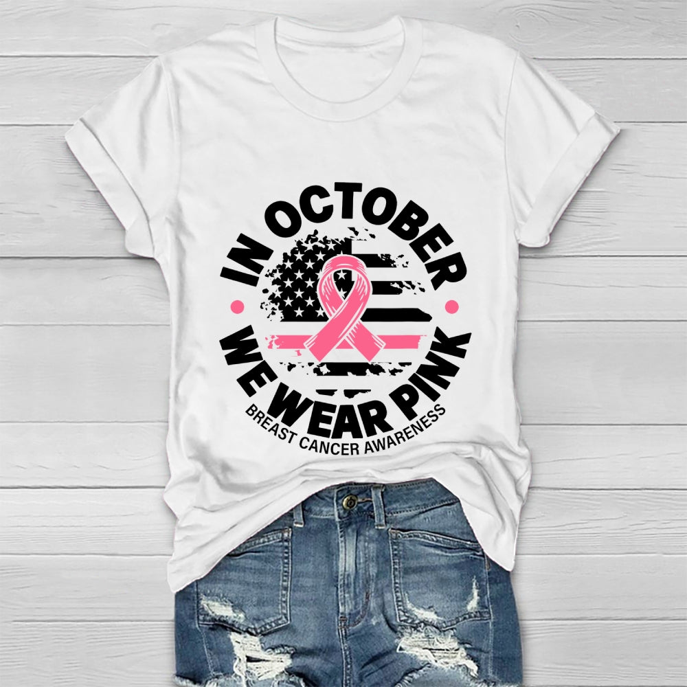 In October We Wear Pink Graphic Healthwear T-shirt
